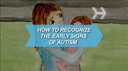 چطور نشانه‌های اولیه‌ی اوتیسم را تشخیص دهیم؟